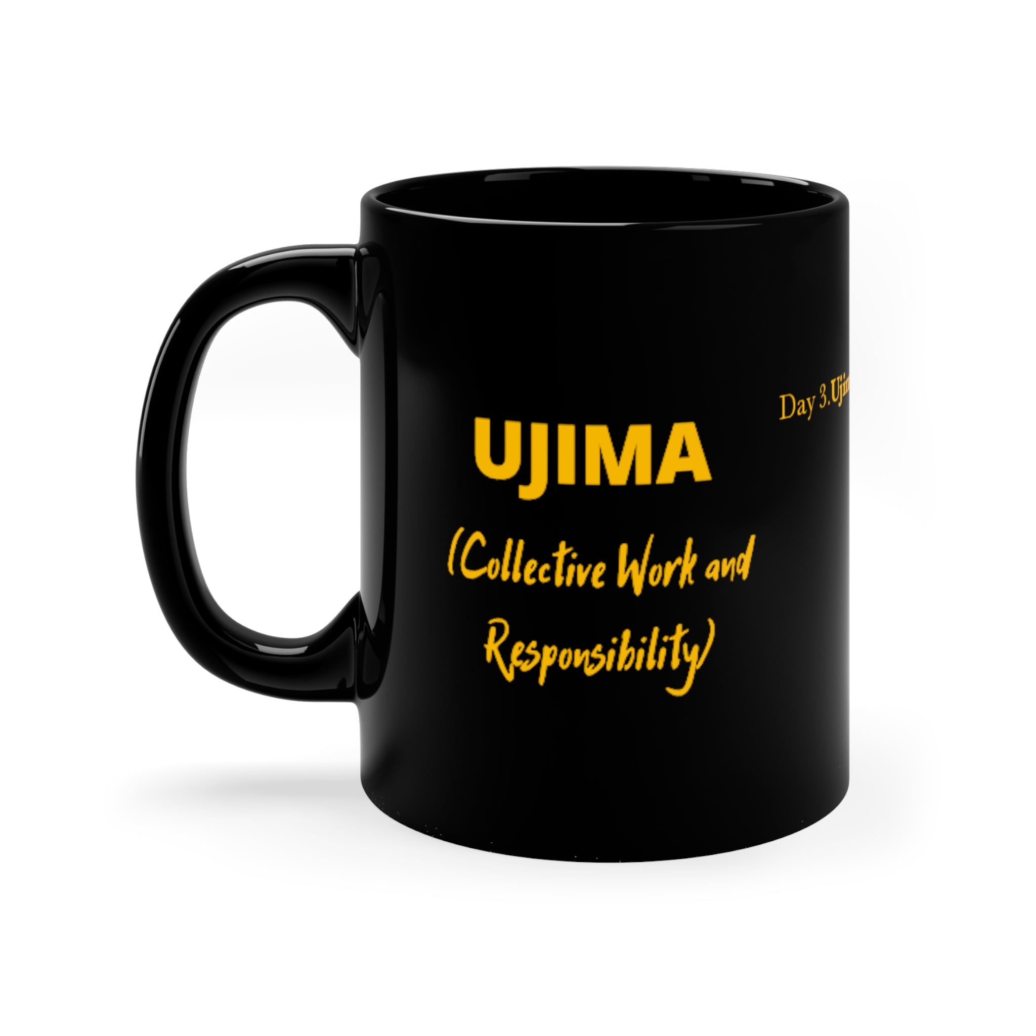 11oz Black "Ujima" Kwanzaa Mug Day 3