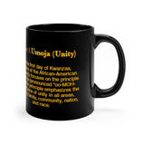 11oz Black "Umoja" Kwanzaa Mug Day 1