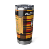 Kwanzaa Day 7: "Imani" Vagabond 20oz Tumbler