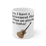 "Guitarist's Retirement Plan" Ceramic Mug (11oz\15oz)