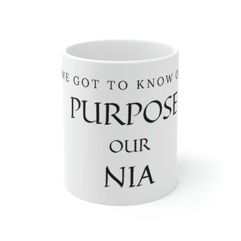 "Nia Your Purpose" Ceramic Mug (11oz )